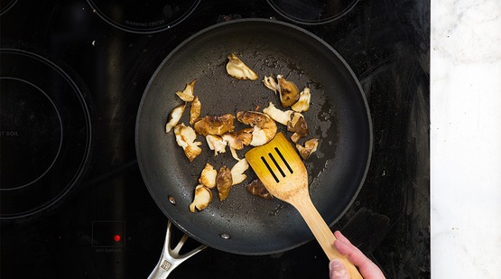 Cook the mushrooms Cook the mushrooms
